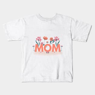 Flower design for mother's day, mom, mother's day, love you mom Kids T-Shirt